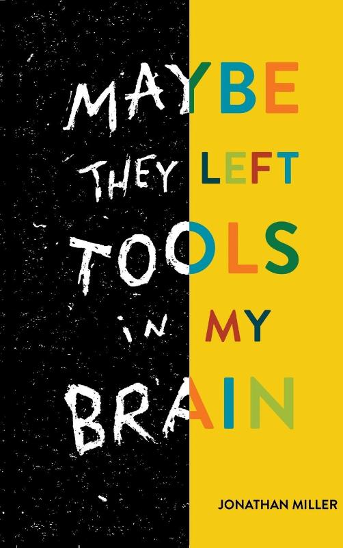 Maybe They Left Tools in My Brain