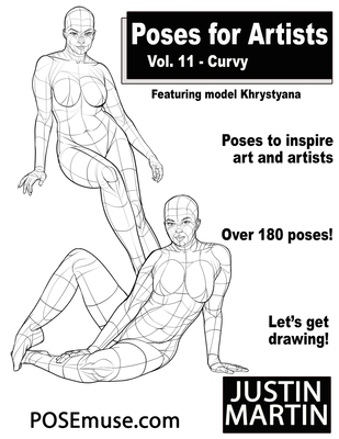 Poses for Artists Volume 11 Curvy: An Essential Reference for Figure Drawing and the Human Form (Inspiring Art and Artists)