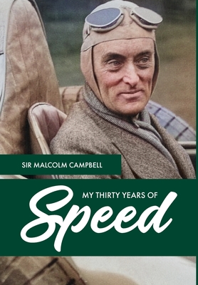 Campbell, M: My Thirty Years of Speed
