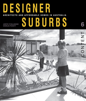 Designer Suburbs: Architects and Affordable Homes in Australia