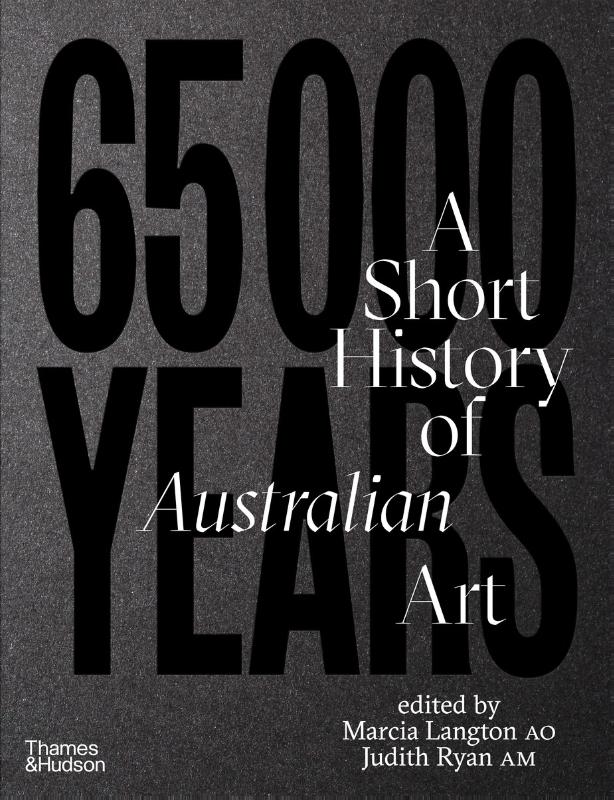 65,000 Years of Australian Art