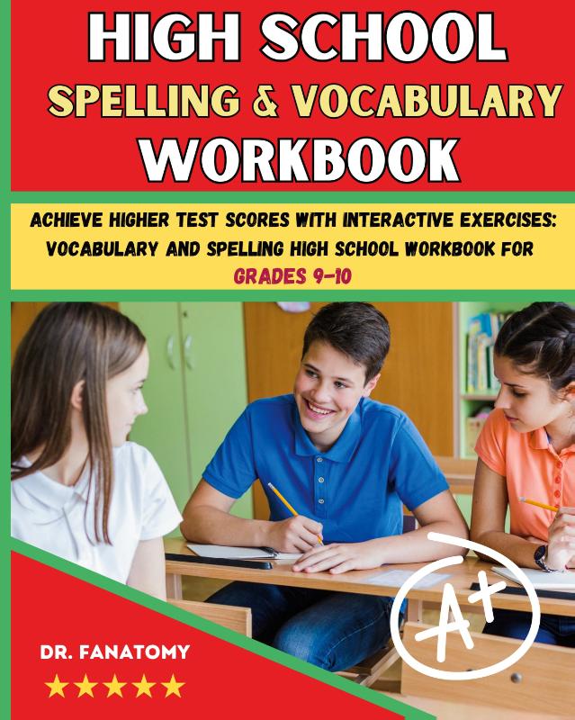 High School Spelling and Vocabulary Workbook