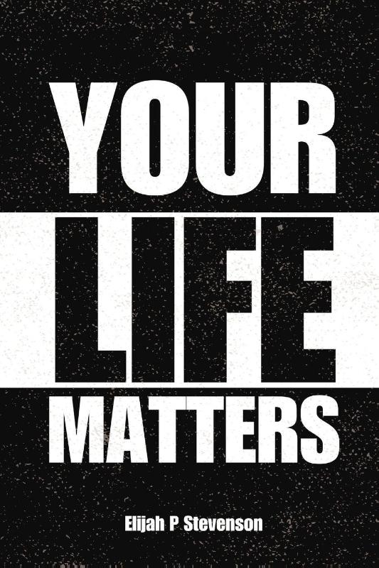 Your Life Matters