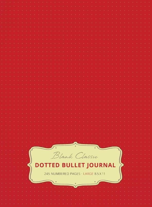 Large 8.5 x 11 Dotted Bullet Journal (Red #3) Hardcover - 245 Numbered Pages