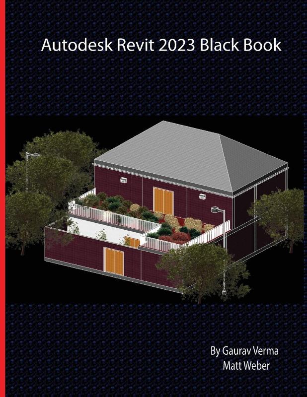 Autodesk Revit 2023 Black Book