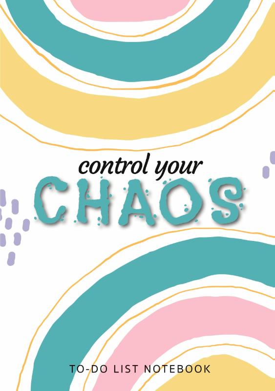 Control Your Chaos To-Do List Notebook