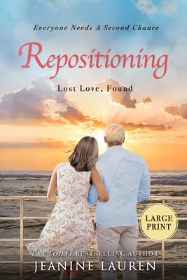 Repositioning: Lost Love, Found