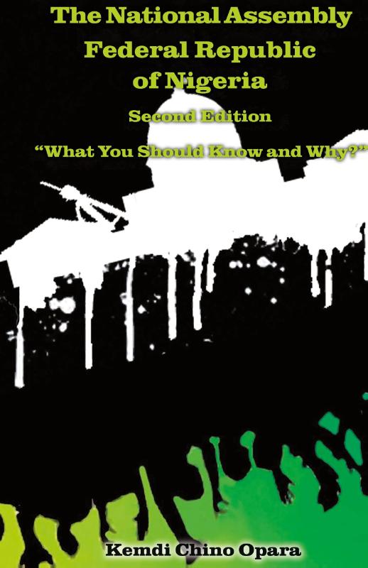 The National Assembly Federal Republic of Nigeria (Second Edition)