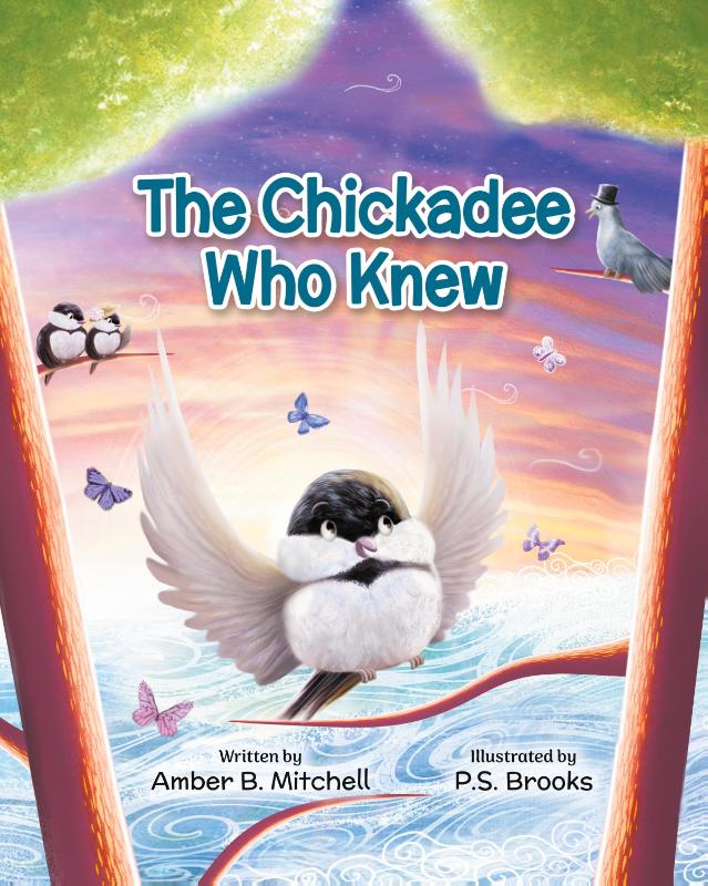 The Chickadee Who Knew
