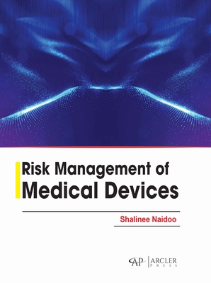 Risk Management of Medical Devices