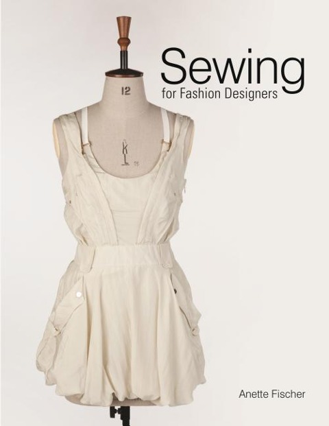 SEWING FOR FASHION DESIGNERS