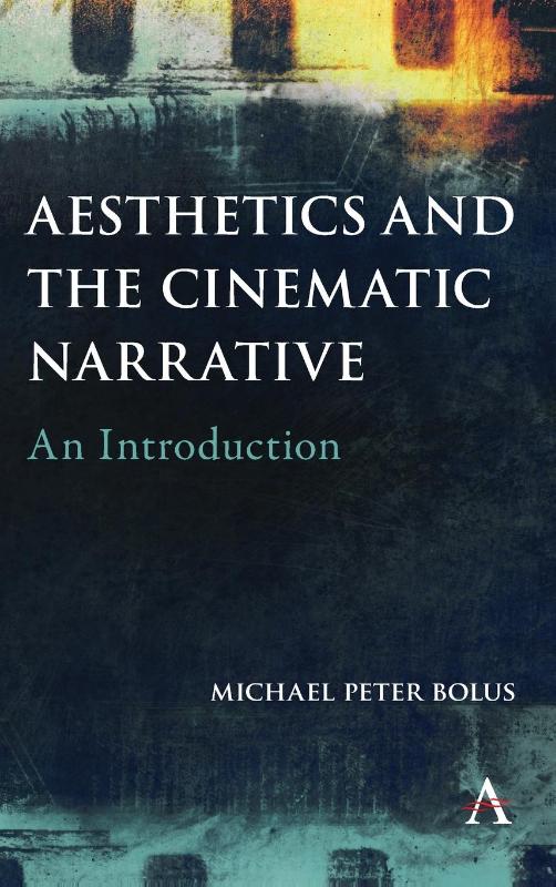 Aesthetics and the Cinematic Narrative