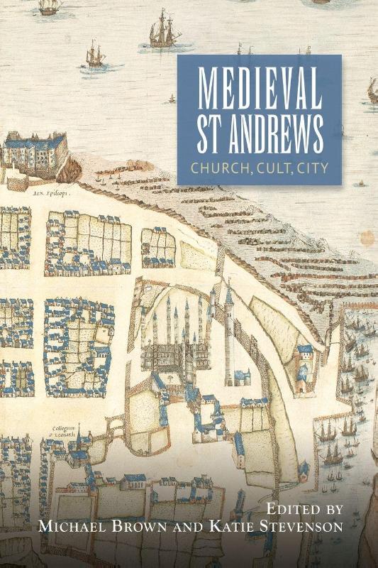 Medieval St Andrews