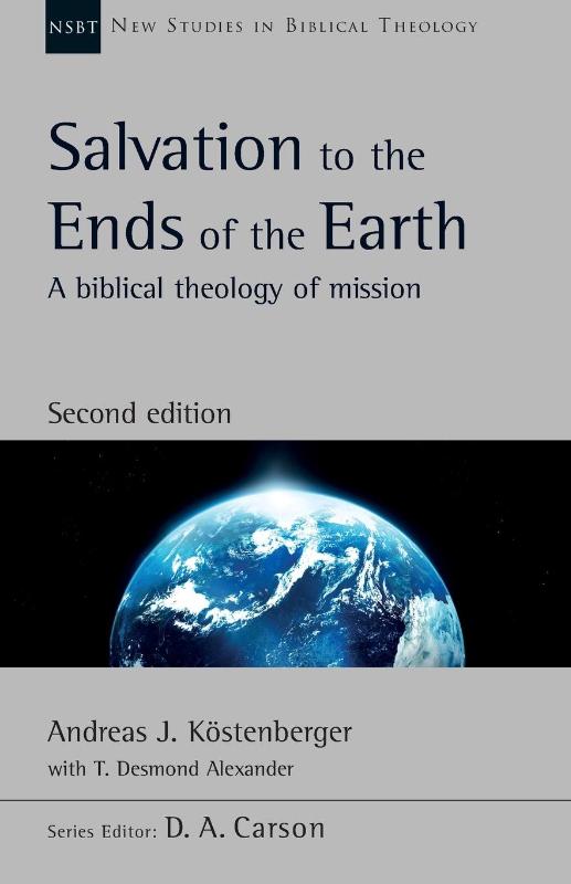 Salvation to the Ends of the Earth (second edition)