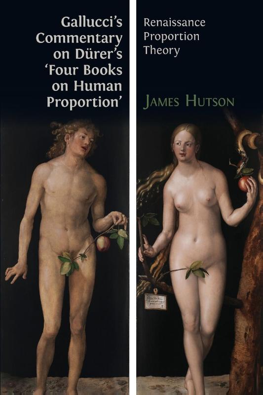 Gallucci's Commentary on Durer's 'Four Books on Human Proportion'