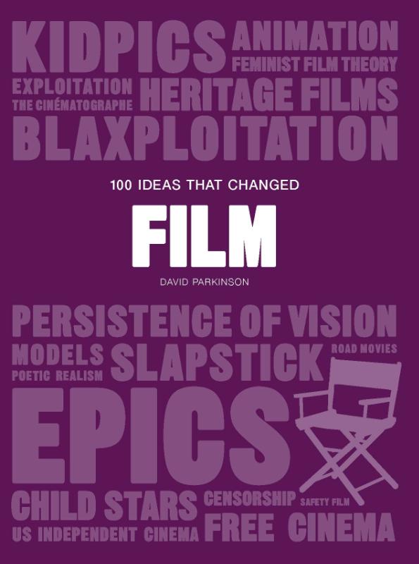 100 Ideas that Changed Film