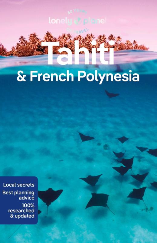 Lonely Planet Tahiti & French Polynesia