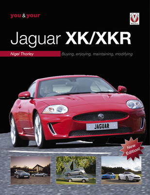 You & Your Jaguar Xk/Xkr