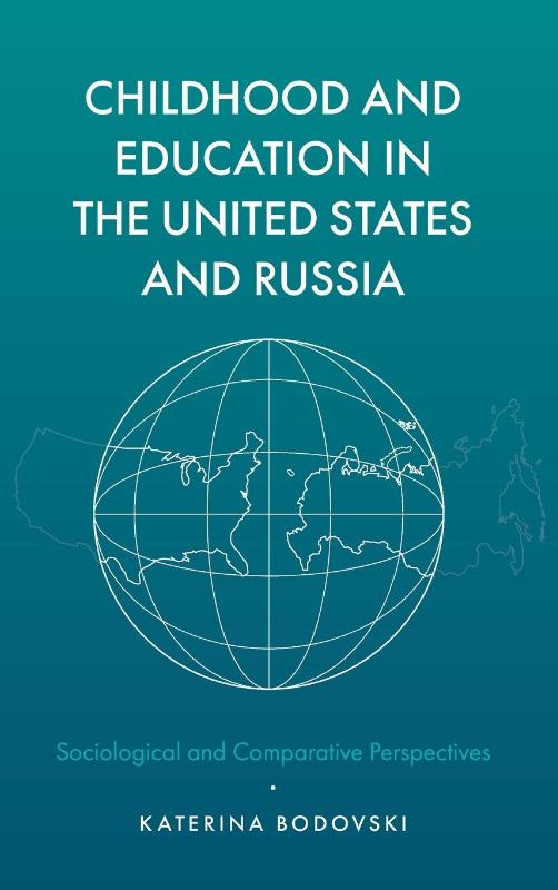Childhood and Education in the United States and Russia