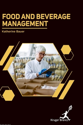 Bauer, K: Food and Beverage Management
