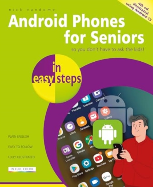 Android Phones for Seniors in easy steps
