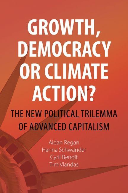 Growth, Democracy or Climate Action?