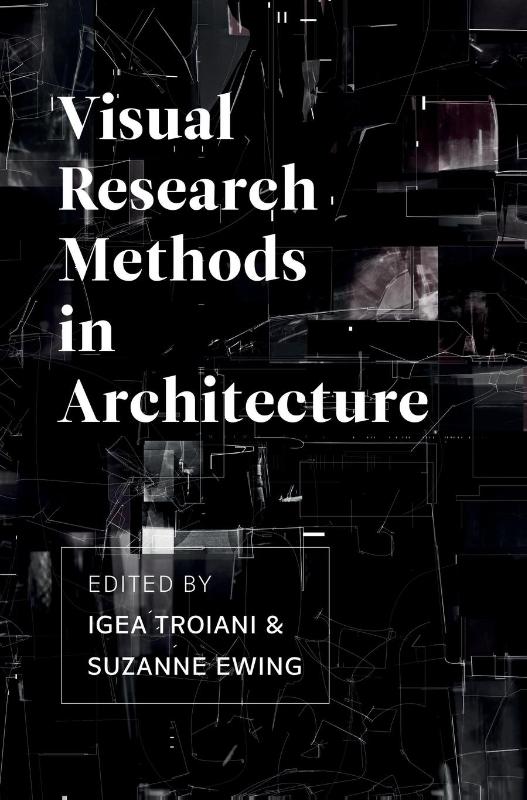 Visual Research Methods in Architecture