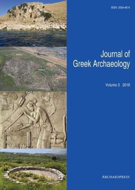 Journal of Greek Archaeology Volume 3 2018