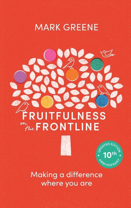 Fruitfulness on the Frontline (10th Anniversary Updated edition)
