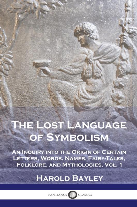The Lost Language of Symbolism