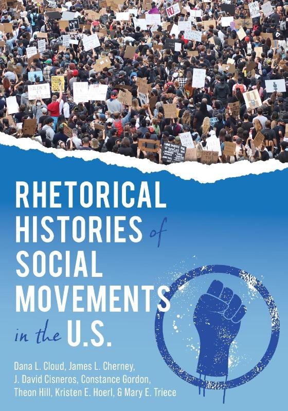 Rhetorical Histories of Social Movements in the U.S.