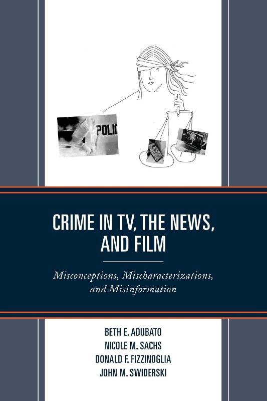 Crime in TV, the News, and Film