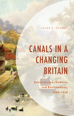 Canals in a Changing Britain