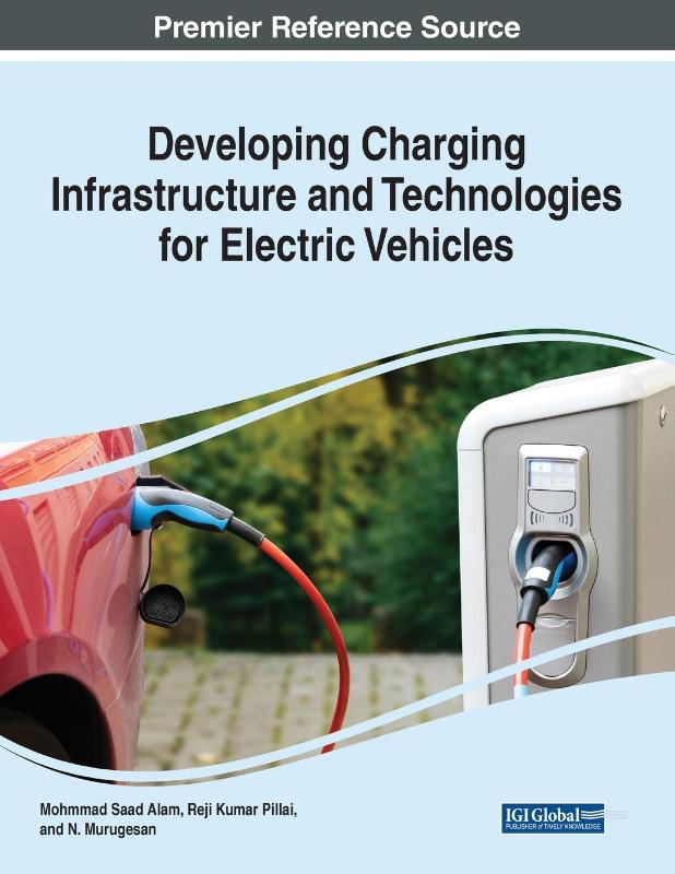 Developing Charging Infrastructure and Technologies for Electric Vehicles