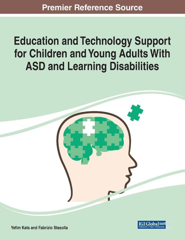 Education and Technology Support for Children and Young Adults With ASD and Learning Disabilities