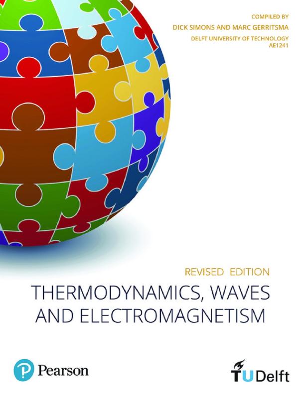 Thermodynamics, Waves and Electromagnetism, Revised Custom Edition