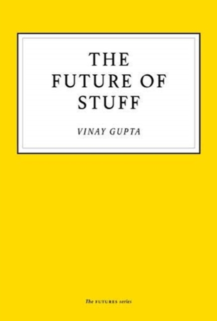 The Future of Stuff