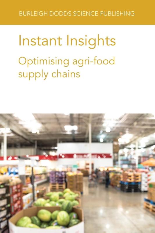 Instant Insights: Optimising Agri-Food Supply Chains
