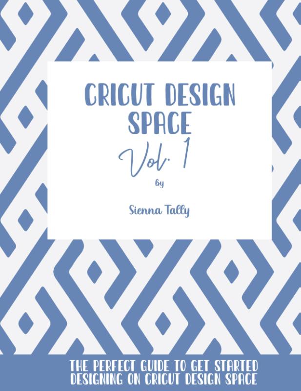 Cricut Design Space Vol.1