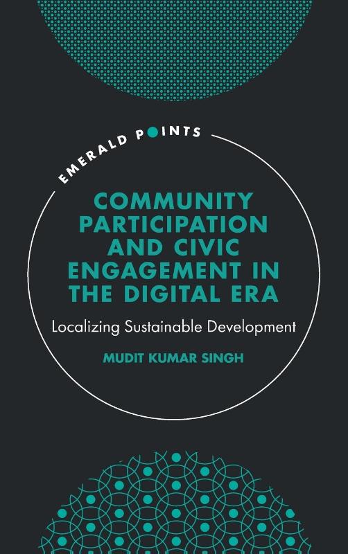 Community Participation and Civic Engagement in the Digital Era