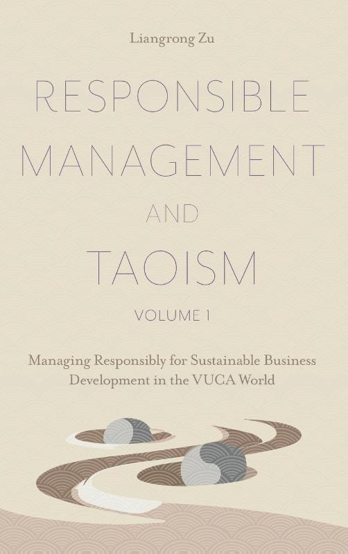 Responsible Management and Taoism, Volume 1