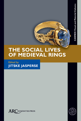 The Social Lives of Medieval Rings