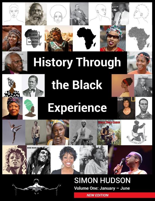 History through the Black Experience Volume One - Second Edition