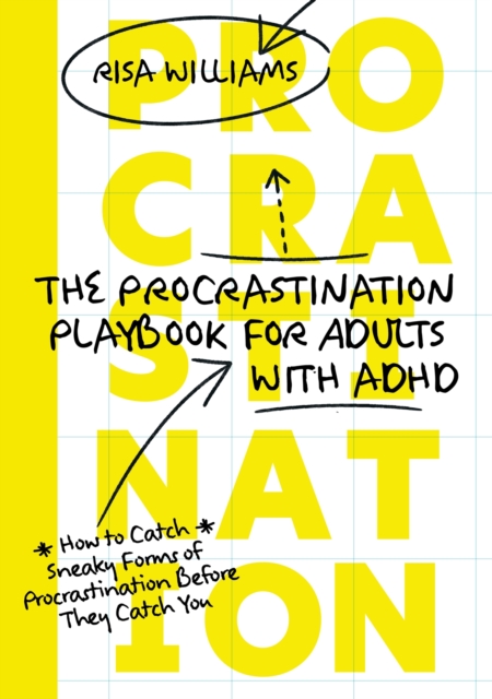 The Procrastination Playbook for Adults with ADHD