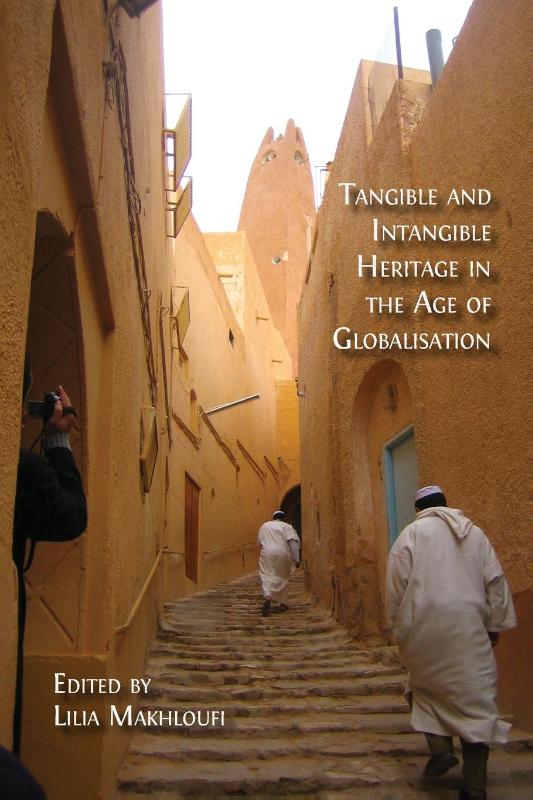 Tangible and Intangible Heritage in the Age of Globalisation