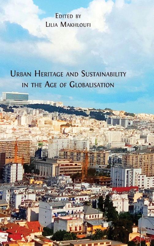 Urban Heritage and Sustainability in the Age of Globalisation