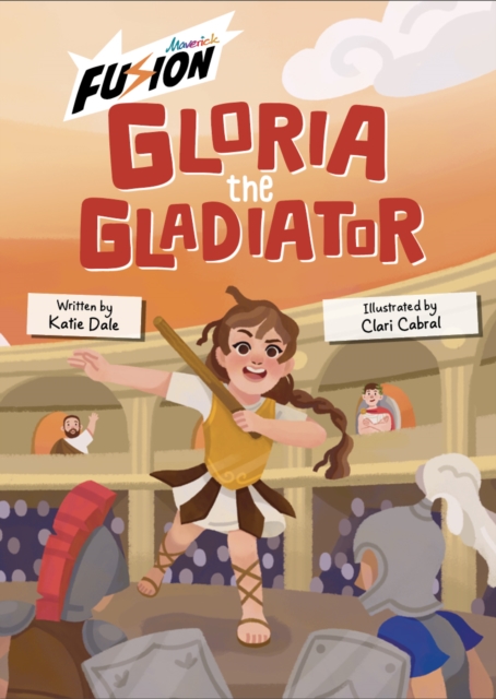 Gloria the Gladiator