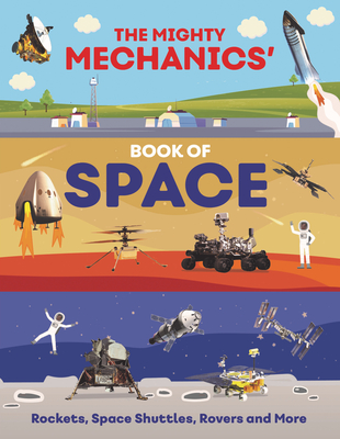 The Mighty Mechanics’ Book of Space