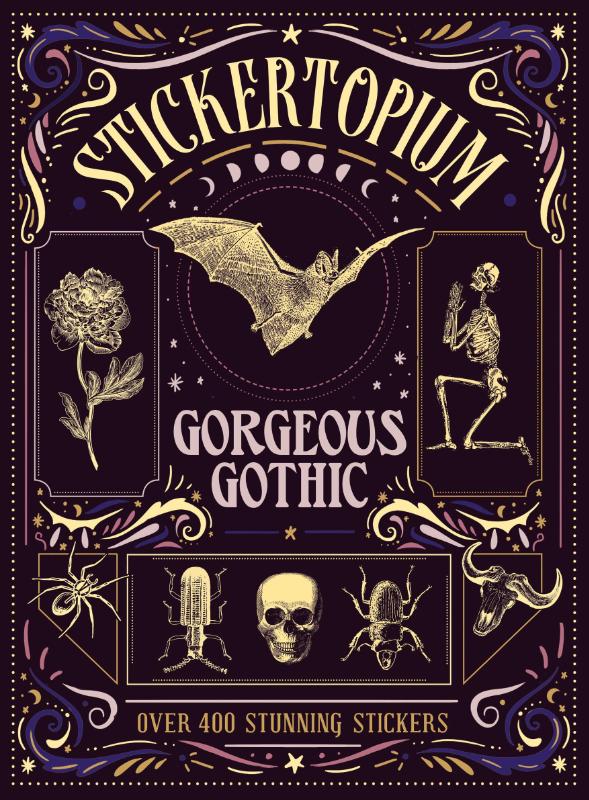 Stickertopium: Gorgeous Gothic