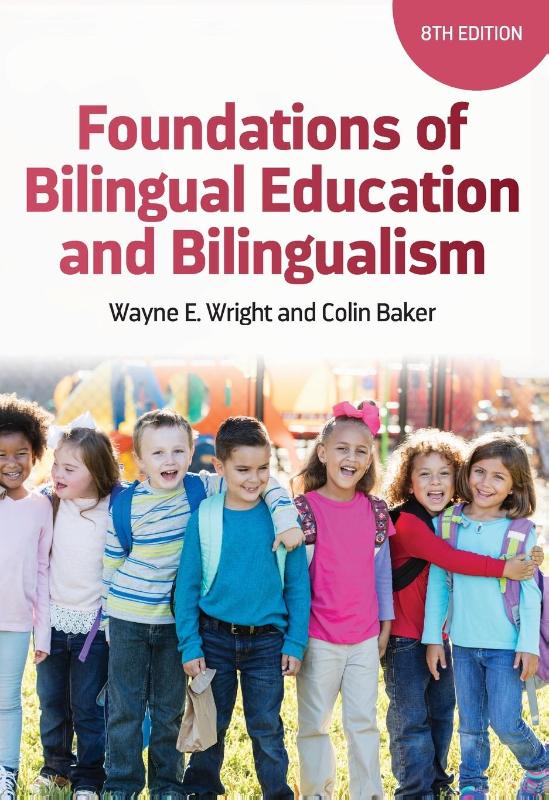 Foundations of Bilingual Education and Bilingualism